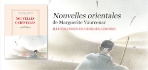 nouvelles-orientales-de-marguerite-yourcenar_embed_news_focus